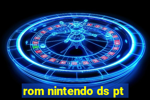 rom nintendo ds pt-br